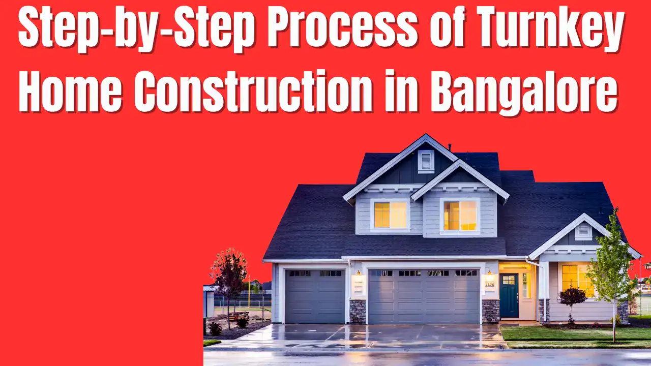 Turnkey House Construction in Bangalore: The Complete YV Homes Guide