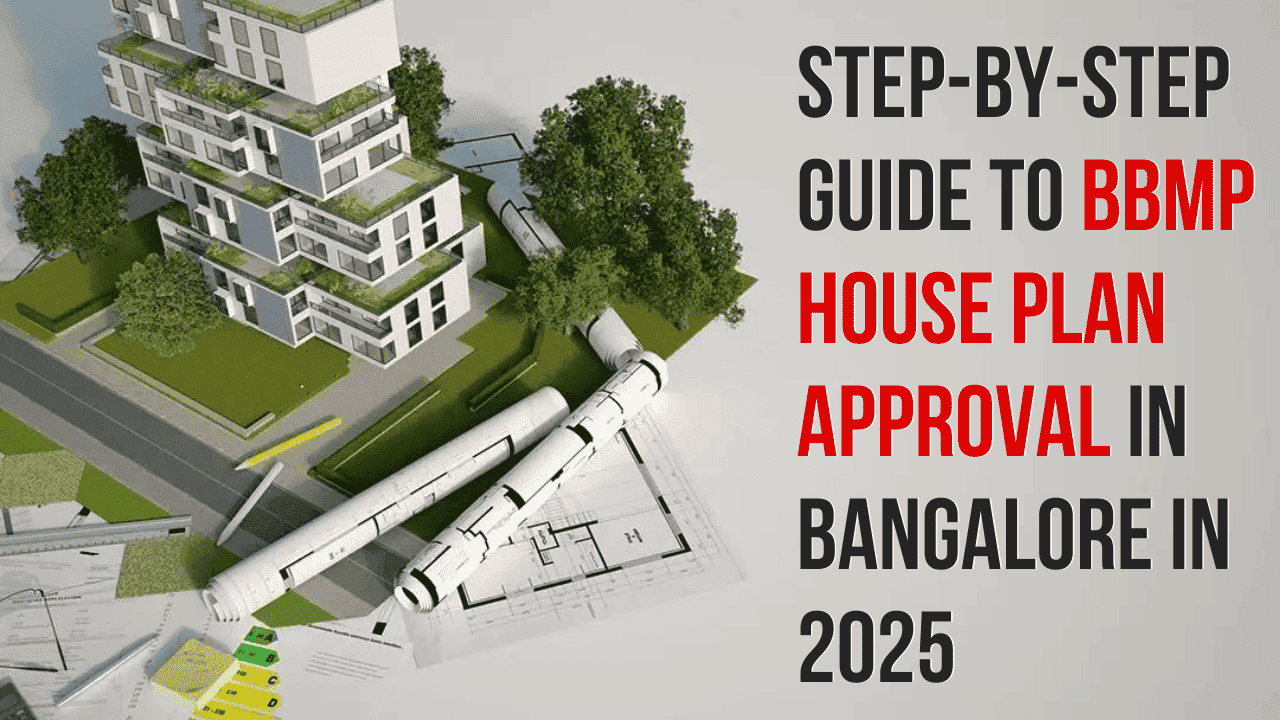 Step‑by‑Step Guide to House Construction Plan Approval in Bangalore