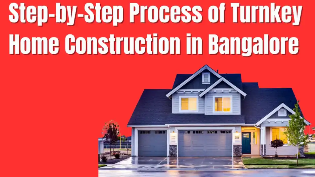 Turnkey House Construction in Bangalore: The Complete YV Homes Guide