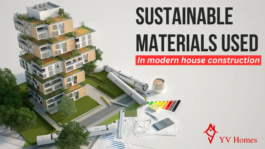 Sustainable House Construction Materials In Bangalore