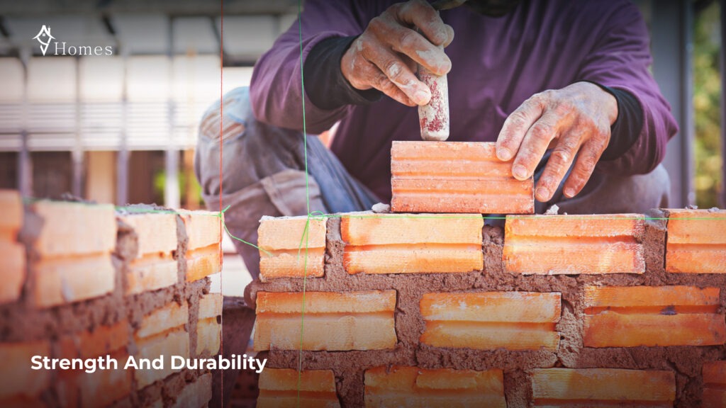 Strength and Durability